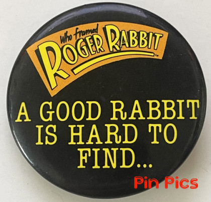 Who Framed Roger Rabbit - A Good Rabbit is Hard to Find - Button