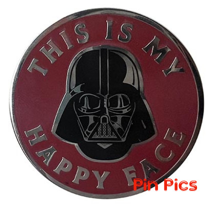 Star Wars - Darth Vader - THIS IS MY HAPPY FACE