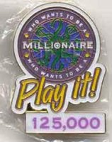 Millionaire Play it! 125,000 Point pin