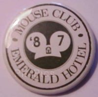 Button: Mouse Club Emerald Hotel '87