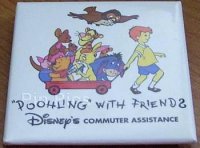 Button - Winnie the Pooh - Poohling With Friends - Disney's Commuter Assistance