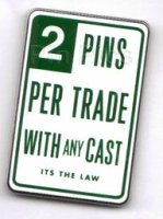 WDW - Trade City, USA - Disney Pin Celebration 2010 - Road Signs - 2 Pins Per Trade with Any Cast Member It's the Law