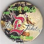 Button - Last Ride With The E Ticket - August 2009