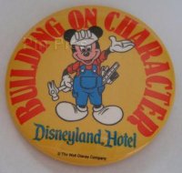 Button - DL - Disneyland Hotel Mickey 'Building On Character'